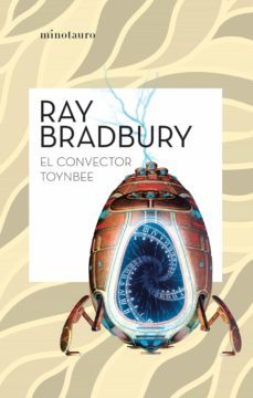 el convector toynbee (ebook)-ray bradbury-9788445012680