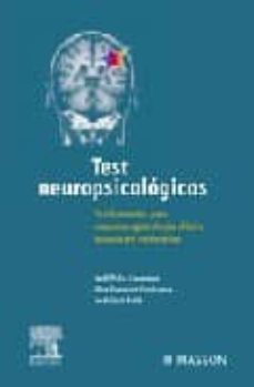test neuropsicologicos: fundamentos para una neuropsicologia clin ica basada en evidencias-jordi peña casanova-n. gramunt-9788445814680