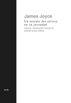 un retrato del artista en su juventud-james joyce-9788446054580