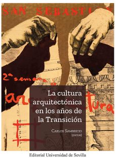 la cultura arquitectonica en los años de la transicion-9788447224180