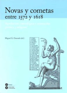 novas y cometas entre 1572 y 1618-miguel angel granada martinez-9788447535880