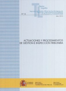 actuaciones y procedimientos de gestion e inspeccion tributaria-ministerio de hacienda-9788447606580