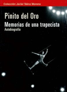 memorias de una trapecista: autobiografia-9788447710980