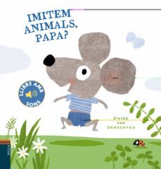 imitem animals, papa?-guido van genechten-9788447941780