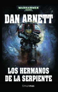 los hermanos de la serpiente-dan abnett-9788448044480