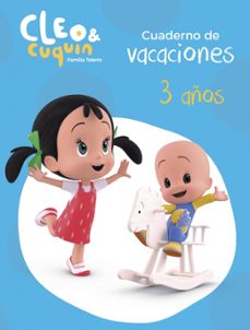 cuaderno de vacaciones cleo y cuquin - 3 años (cleo y cuquin: actividades)-9788448852580
