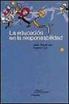 la educacion en la responsabilidad-9788449310980