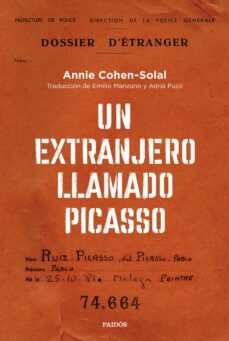 un extranjero llamado picasso-annie cohen-solal-9788449340680