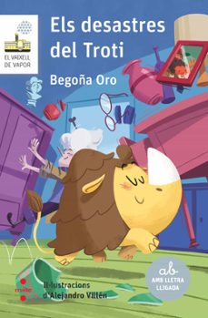 els desastres del troti (lletra lligada)-begoña oro-9788466150880