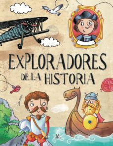 exploradores de la historia-carla nieto martinez-9788466239080