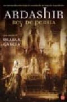 ardashir : rey de persia-9788466318280
