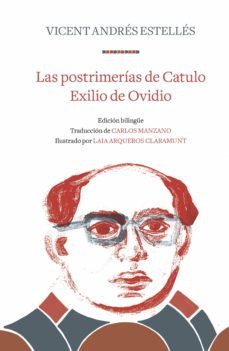las postrimerias de catulo | exilio de ovidio (ebook)-vicent andres estelles-9788466348980