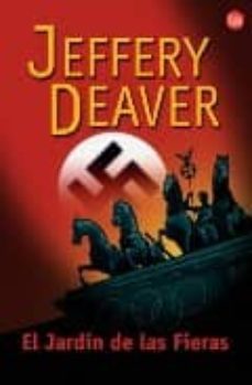 el jardin de las fieras-jeffrey deaver-9788466369480