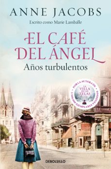 el cafe del angel. años turbulentos (cafe del çngel 2)-anne jacobs-9788466375580