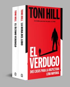 pack el ultimo verdugo (contiene: el ultimo verdugo / la hora del lobo)-toni hill-9788466382380