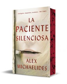 la paciente silenciosa  (edición limitada con cantos tintados)-alex michaelides-9788466387880