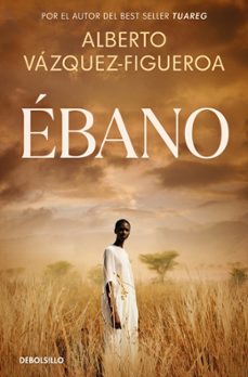 ebano-alberto vazquez figueroa-9788466390880