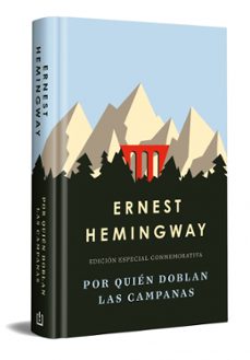 por quien doblan las campanas  (edicion especial en tapa dura)-ernest hemingway-9788466392280