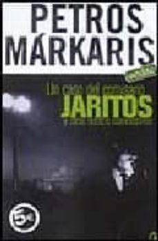 un caso del comisario jaritos y otros relatos clandestinos-9788466628280