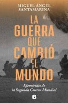 la guerra que cambio el mundo (ebook)-miguel angel santamarina-9788466679497