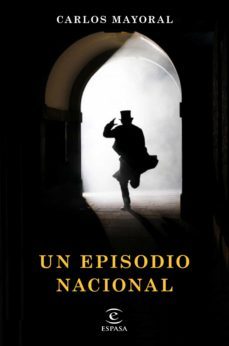 un episodio nacional (ebook)-carlos mayoral-9788467055580
