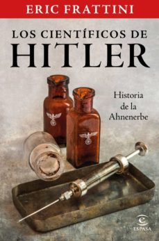los científicos de hitler. historia de la ahnenerbe (ebook)-eric frattini-9788467061680