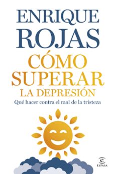 como superar la depresion (relanzamiento)-enrique rojas-9788467075380