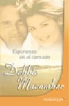 esperanza en el corazon-debbie macomber-9788467147780