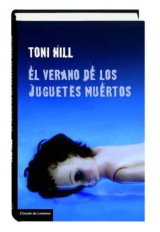 26914 el verano de los juguetes muertos-toni hill-9788467246780