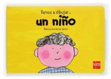 vamos a dibujar un niño-monica gutierrez serna-9788467502480