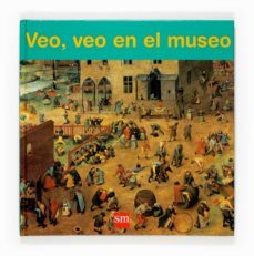 veo, veo en el museo-judith cressy-9788467519280