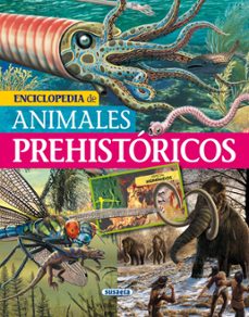 enciclopedia de animales prehistoricos-9788467732580
