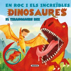 el tiranosaure rex (en roc i els dinosaures)-9788467740080