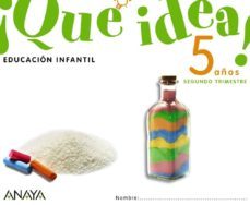 ¡que idea! 5 años. segundo trimestre.-9788467815580