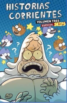 historias corrientes: 3. especial skips-9788467924480