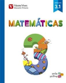 matematicas 3º educacion primaria  (3.1-3.2-3.3) aula activa andalucia-9788468231280