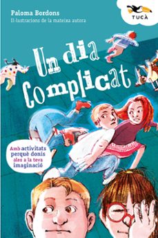 un dia complicat-paloma bordons-9788468373980