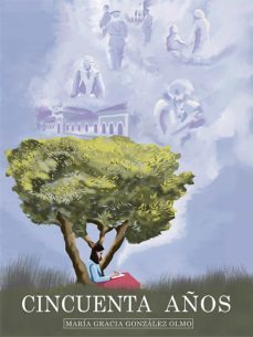 cincuenta años (ebook)-maria gracia gonzalez olmo-9788468544380