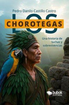 los chorotegas-pedro danilo castillo castro-9788468593180