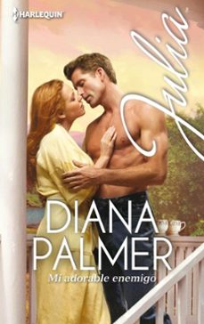 mi adorable enemigo-diana palmer-9788468746180