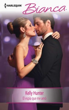 el espia que me amo (ebook)-kelly hunter-9788468767680
