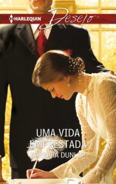 uma vida emprestada (ebook)-barbara dunlop-9788468783680