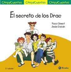 chiquicuentos 3 : el secreto de los drac-paco climent-9788469624180