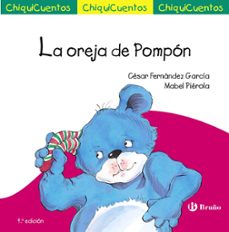chiquicuentos 29. la oreja de pompon-cesar fernandez garcia-9788469667880