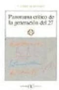 panorama critico de la generacion del 27 (2ª ed.)-9788470394980