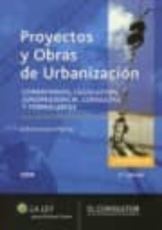 proyectos y obras de urbanizacion (2ª ed.)-9788470524080