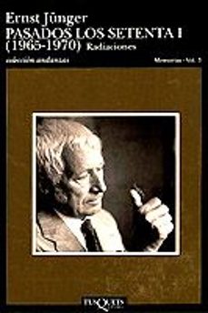 radiaciones, t.iii: pasados los setenta i (1965-1970)-ernst junger-9788472238480
