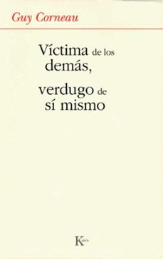 victima de los demas, verdugo de si mismo-9788472456280