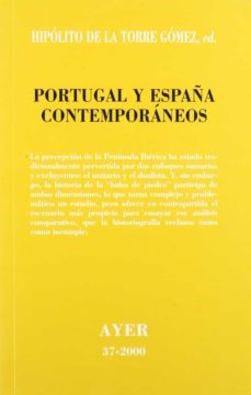 portugal y españa contemporaneos, ayer 37-9788472487680