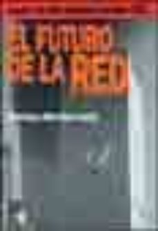 anuario de movimientos sociales 2001: el futuro de la red-elena grau-pedro ibarra-9788474265880